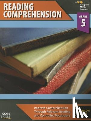 Houghton Mifflin Harcourt - Core Skills Reading Comprehension Workbook Grade 5
