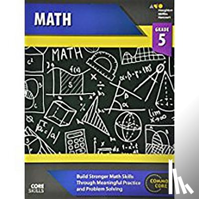 Houghton Mifflin Harcourt - Core Skills Mathematics Workbook Grade 5