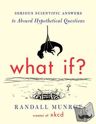 Munroe, Randall - What If?