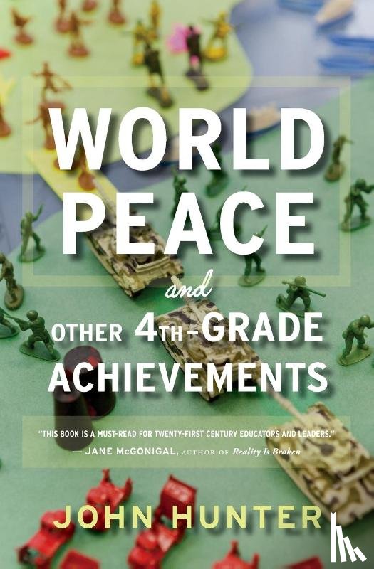 Hunter John Hunter - World Peace and Other 4th-Grade Achievements