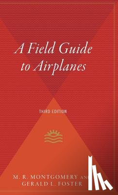 Montgomery, M. R. - A Field Guide to Airplanes, Third Edition