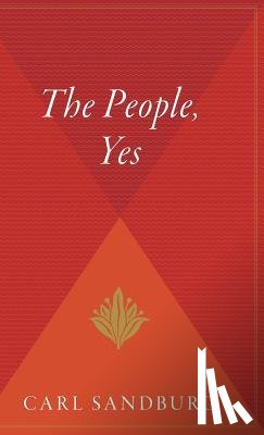 Sandburg, Carl - The People, Yes