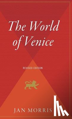 Morris, Jan - The World of Venice