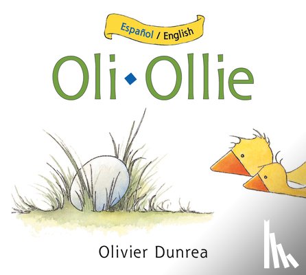 Dunrea Olivier Dunrea - Oli/Ollie bilingual board book