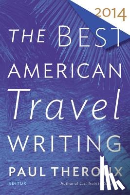 Wilson, Jason - The Best American Travel Writing