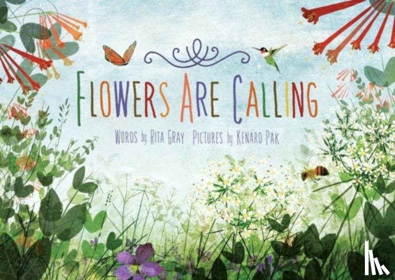 Gray, Rita - Flowers Are Calling