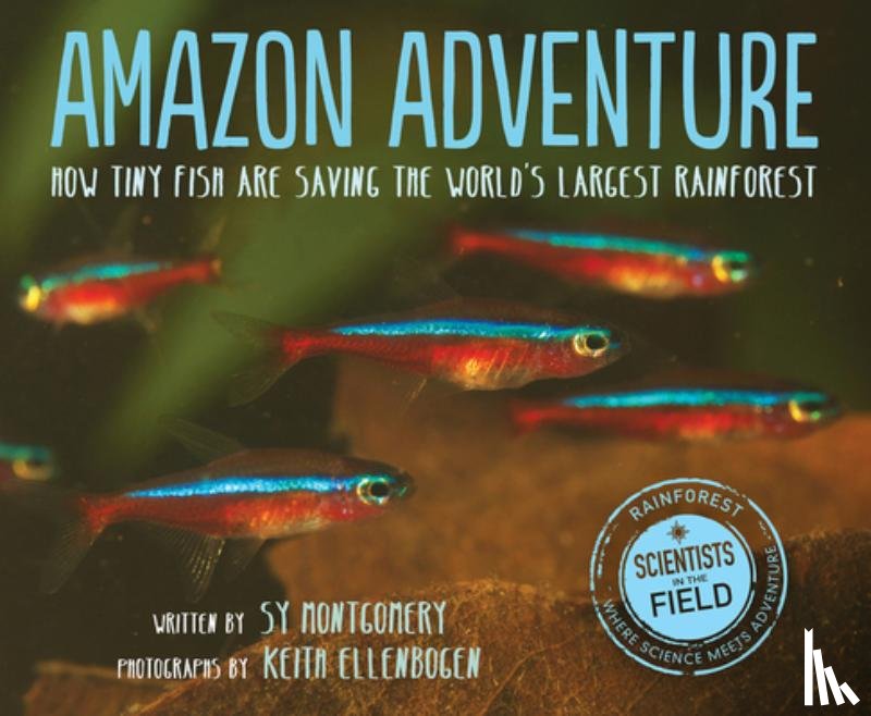 Montgomery Sy Montgomery - Amazon Adventure