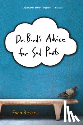 Roskos, Evan - Dr. Bird's Advice for Sad Poets