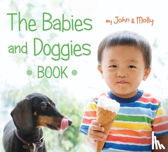 Schindel, John, Woodward, Molly - Babies and Doggies Book
