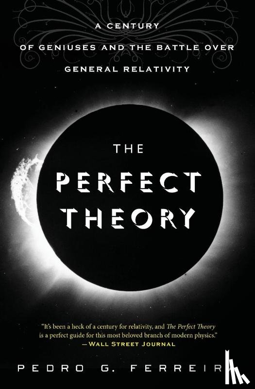Ferreira Pedro G. Ferreira - The Perfect Theory