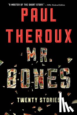 Theroux, Paul - Mr. Bones