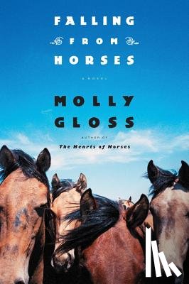 Gloss, Molly - Falling From Horses