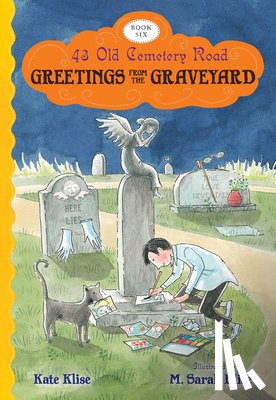 Klise Kate Klise, Klise M. Sarah Klise - Greetings from the Graveyard
