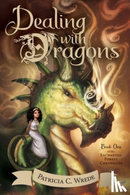 Wrede, Patricia C. - Dealing with Dragons: Enchanted Forest Chronicles Bk 1