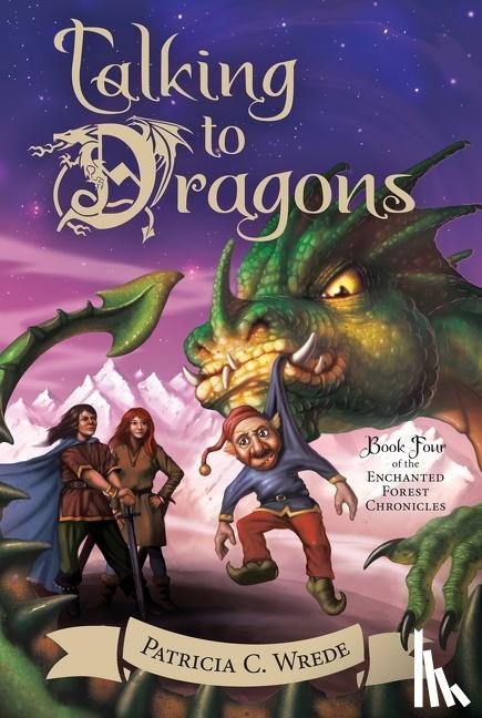 Wrede, Patricia C. - TALKING TO DRAGONS
