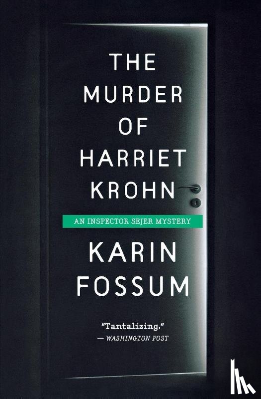 Fossum, Karin - Murder of Harriet Krohn