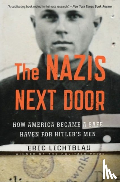 Lichtblau, Eric - Nazis Next Door, The