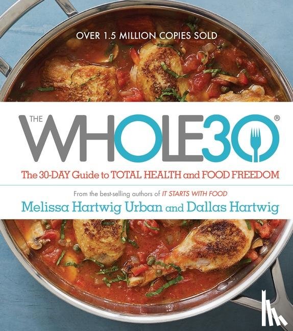 Hartwig, Melissa, Hartwig, Dallas - The Whole30