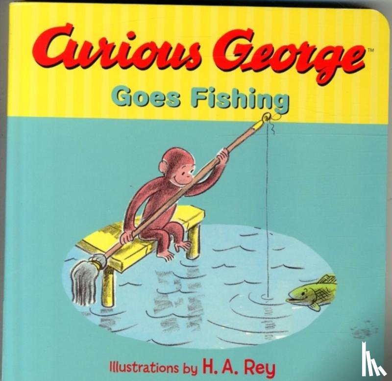 Rey, H. A. - Curious George Goes Fishing