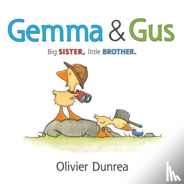 Olivier Dunrea - Gemma and Gus