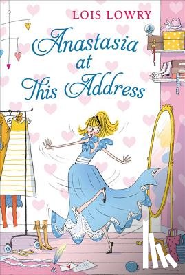 Lowry, Lois - Anastasia at This Address: Bk 8