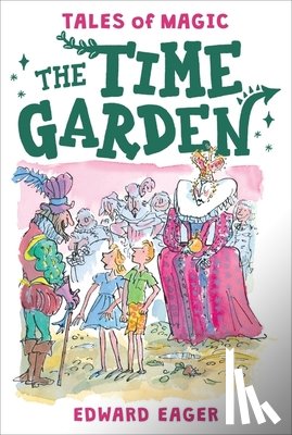 Eager Edward Eager, Bodecker N. M. Bodecker - The Time Garden