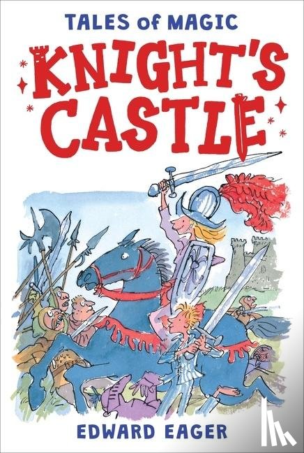 Eager Edward Eager, Bodecker N. M. Bodecker - Knight's Castle