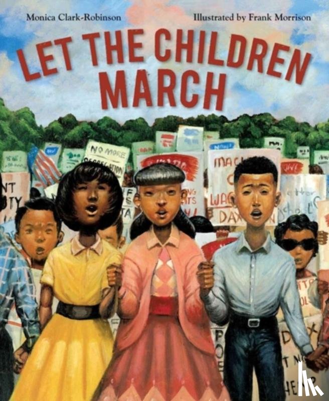 Clark-Robinson, Monica - Let the Children March