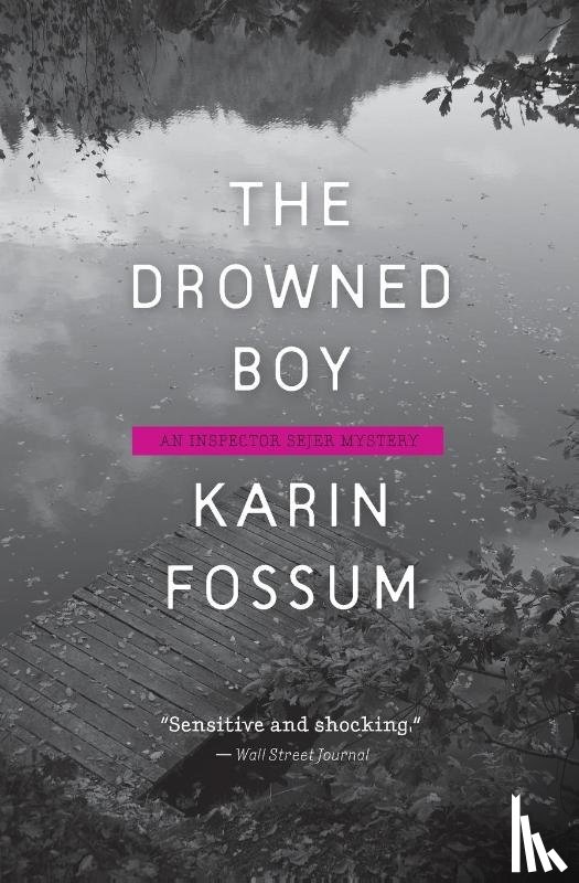 Fossum, Karin - The Drowned Boy