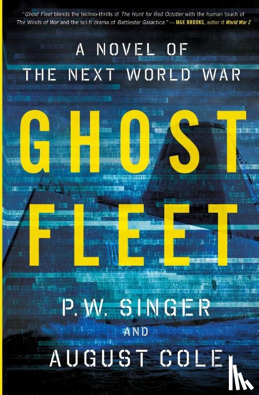 Singer, P. W., Cole, August - Ghost Fleet