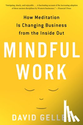 Gelles David Gelles - Mindful Work