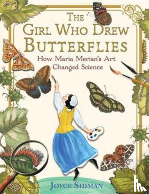 Sidman, Joyce - The Girl Who Drew Butterflies