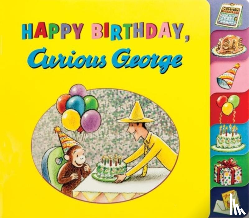 Rey, H. A. - Happy Birthday, Curious George (Tabbed Book)