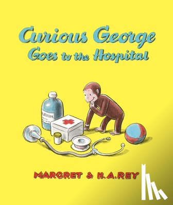 H. A. Rey, Margret Rey - Curious George Goes to the Hospital (Special Edition)
