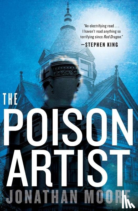 Moore Jonathan Moore - The Poison Artist