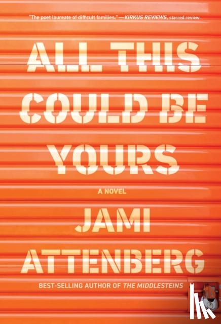 Attenberg, Jami - All This Could Be Yours