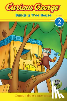 Rey, H. A. - Curious George Builds a Tree House