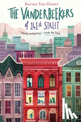 Glaser, Karina Yan - The Vanderbeekers of 141st Street