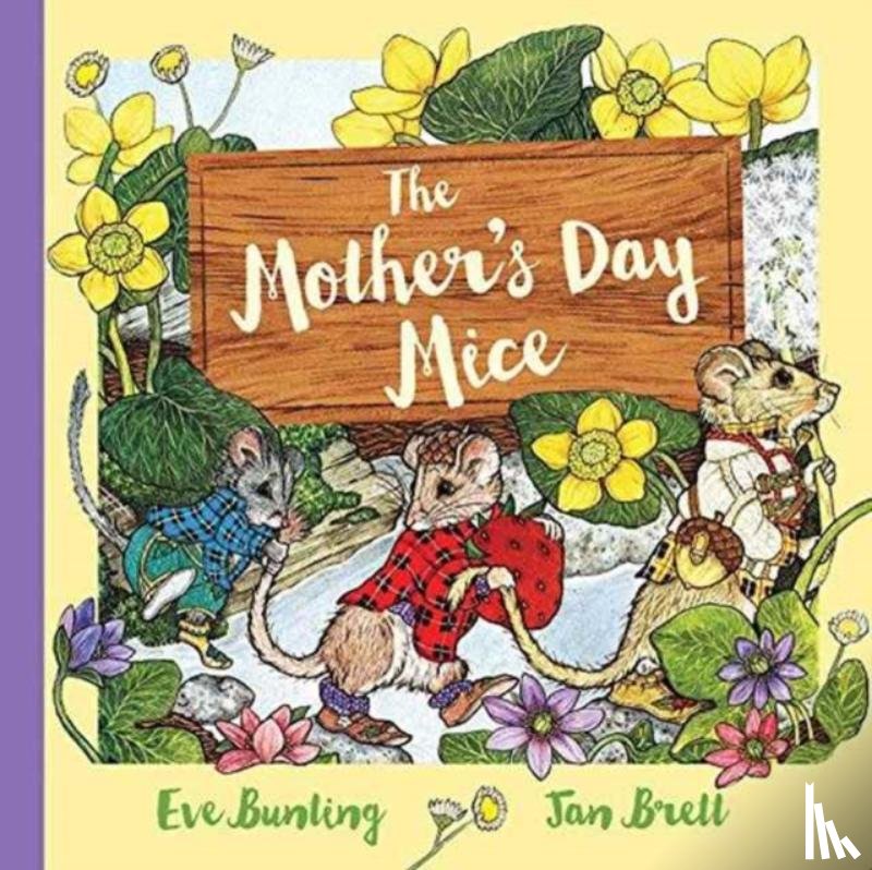 Eve Bunting - The Mother's Day Mice Gift Edition