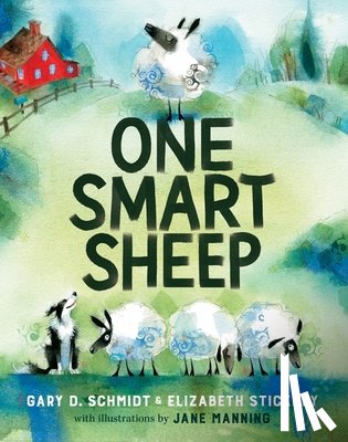 Schmidt, Gary D., Stickney, Elizabeth - One Smart Sheep