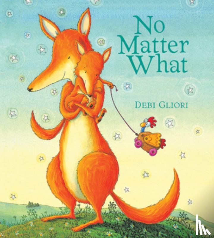 Debi Gliori, Gliori - No Matter What (Padded Board Book)