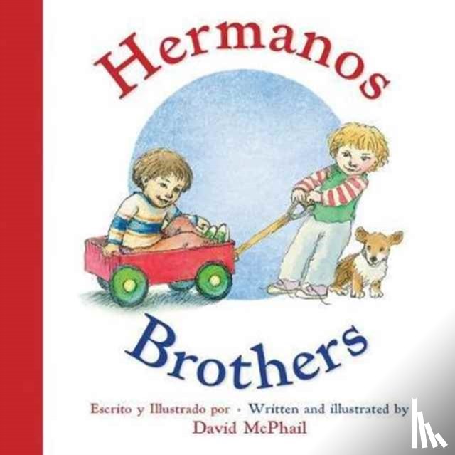 David McPhail, Carlos Calvo - Brothers / Hermanos (Bilingual Spanish/English)