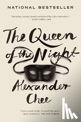 Chee Alexander Chee - The Queen of the Night