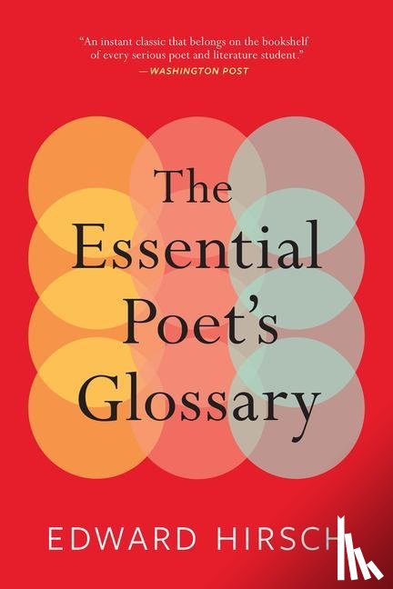 Hirsch, Edward - The Essential Poet's Glossary