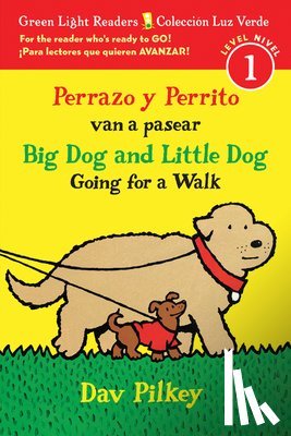 Pilkey Dav Pilkey - Perrazo y Perrito van a pasear/Big Dog and Little Dog Going for a Walk (Reader)
