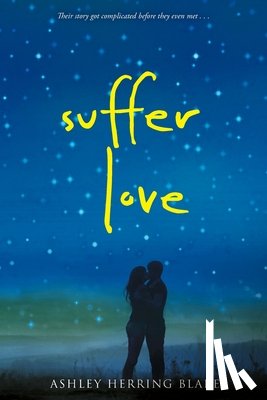 Ashley Herring Blake - Suffer Love