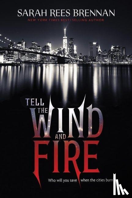 Brennan, Sarah Rees - Tell the Wind and Fire