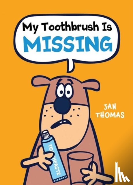 Thomas, Jan - My Toothbrush Is Missing!