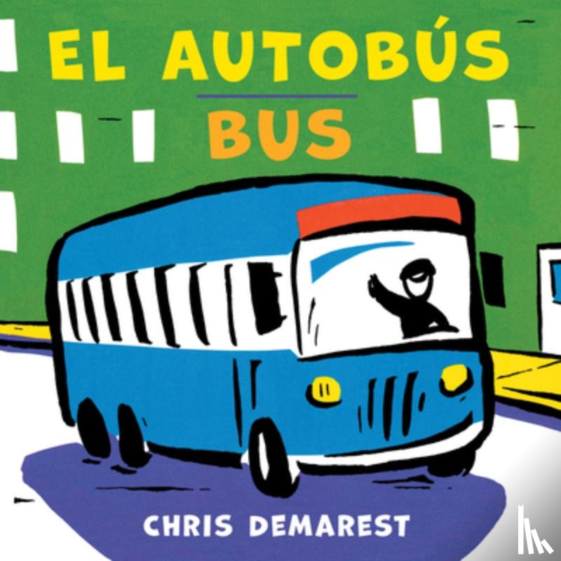 Chris Demarest, Demarest - El Autobus/Bus (bilingual board book)