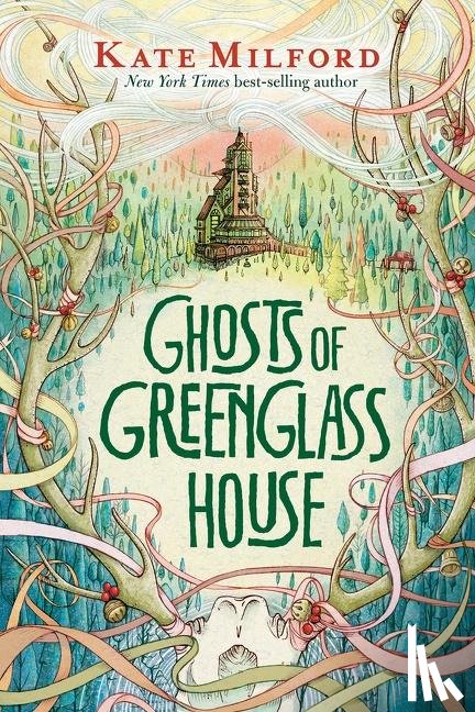 Milford, Kate - Ghosts of Greenglass House